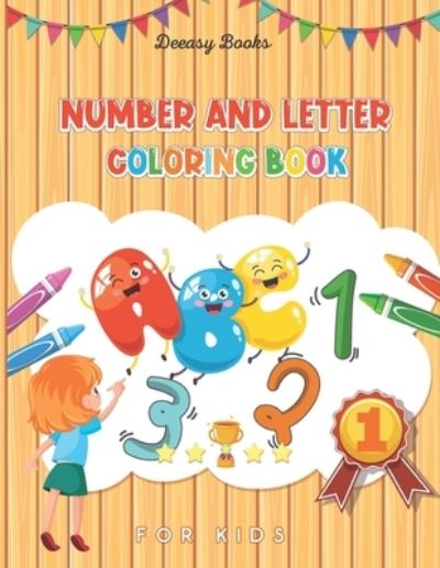 Cover for Deeasy Books · Number and Letter Coloring Book for Kids (Paperback Book) (2020)