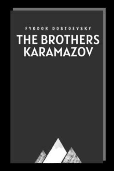 Cover for Fyodor Dostoevsky · The Brothers Karamazov by Fyodor Dostoevsky (Paperback Bog) (2021)