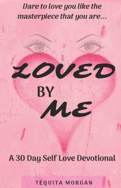 Cover for Tequita Morgan · Loved By Me (Paperback Book) (2020)