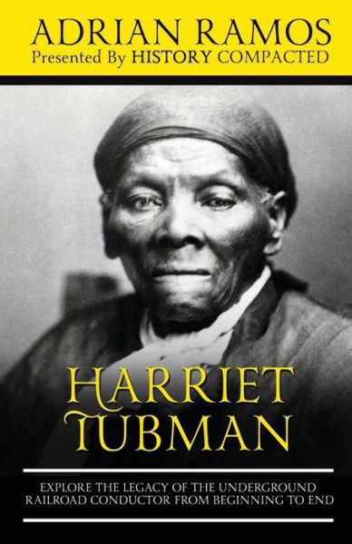 Cover for History Compacted · Harriet Tubman (Taschenbuch) (2020)