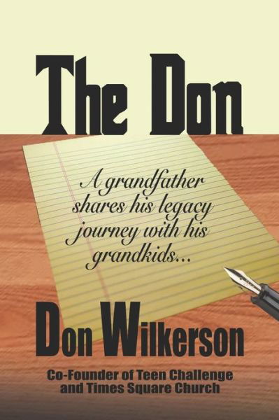 The Don - Don Wilkerson - Livros - Independently Published - 9798650993698 - 4 de junho de 2020