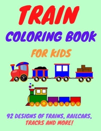 Cover for K M Artist · Train Coloring Book (Paperback Bog) (2020)