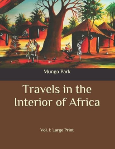 Cover for Mungo Park · Travels in the Interior of Africa (Paperback Book) (2020)