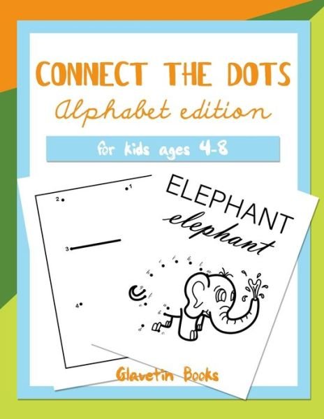 Cover for Glavetin Books · Connect the Dots Alphabet Edition (Pocketbok) (2020)