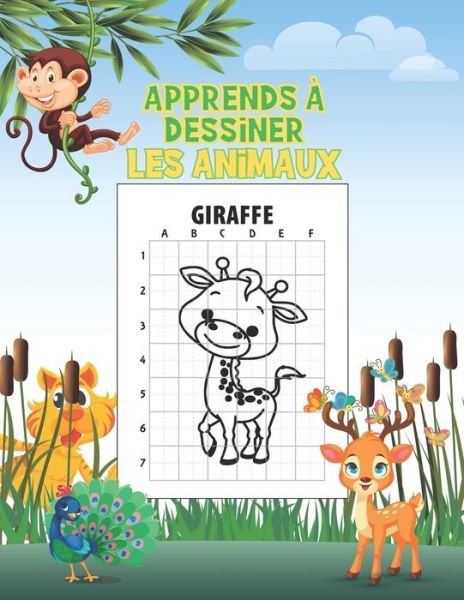 Cover for Apprends A Dessiner Publishing · Apprends a Dessiner les Animaux (Taschenbuch) (2020)