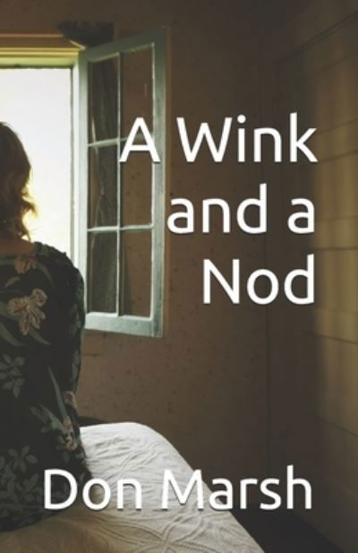 Cover for Don Marsh · A Wink and a Nod (Paperback Book) (2020)