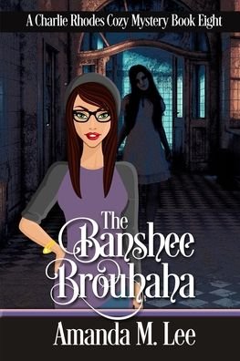 Cover for Amanda M Lee · The Banshee Brouhaha (Paperback Book) (2020)