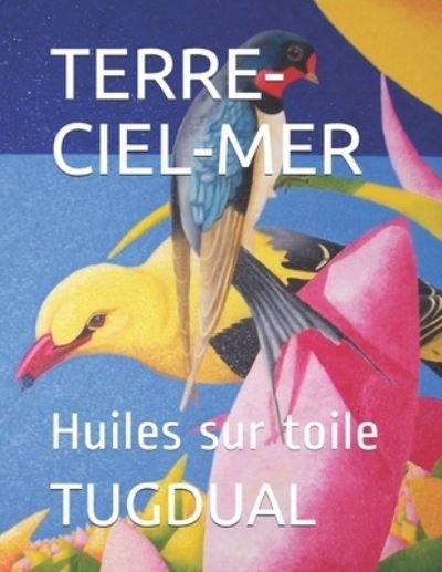 Cover for Tugdual · Terre-Ciel-Mer (Paperback Book) (2020)