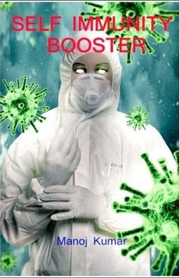 Cover for Manoj Kumar · Self Immunity Booster (Paperback Book) (2020)