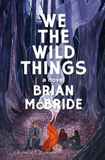 Cover for Brian McBride · We the Wild Things (Paperback Bog) (2021)