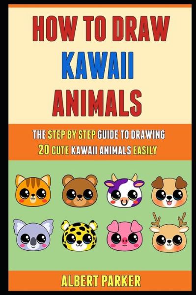 Cover for David Smith · How To Draw Kawaii Animals (Paperback Book) (2021)