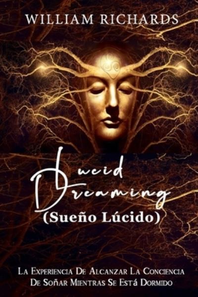 Cover for William Richards · Lucid Dreaming (Sueño Lúcido) (Paperback Book) (2021)