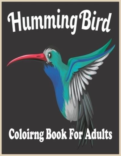 Cover for Farabi Foysal · HummingBird coloring Book For adults (Pocketbok) (2021)