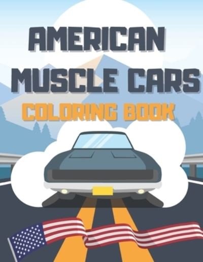 Cover for Adu Publishing · American Muscle Cars Coloring Book (Paperback Book) (2021)