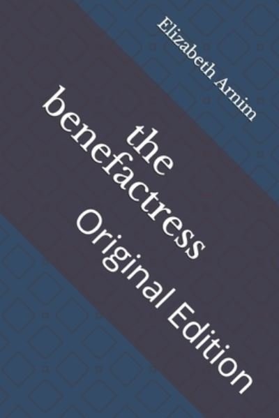 Cover for Elizabeth von Arnim · The benefactress (Pocketbok) (2021)