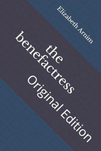 Cover for Elizabeth von Arnim · The benefactress (Pocketbok) (2021)