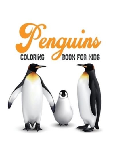 Cover for M S · Penguins Coloring Book for Kids (Paperback Book) (2021)