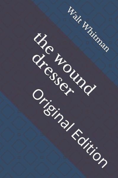Cover for Walt Whitman · The wound dresser (Paperback Book) (2021)