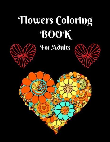 Cover for Mofijul Publishing House · Flowers Coloring Book for Adults (Paperback Book) (2021)