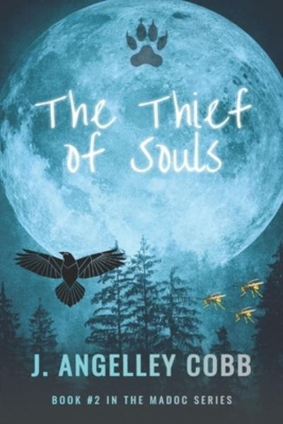 Cover for J Angelley Cobb · The Thief of Souls - The Madoc (Paperback Book) (2022)