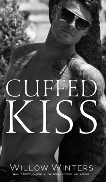 Cover for Willow Winters · Cuffed Kiss (Book) (2022)