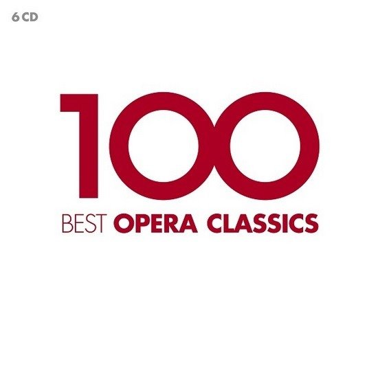Cover for 100 Best Series · 100 Best Opera Classics (CD) (2019)