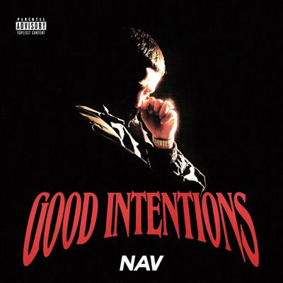 Good Intentions - Nav - Música - RAP/HIP HOP - 0602507202699 - 28 de junho de 2021