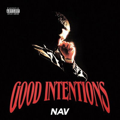Good Intentions - Nav - Music - REPUBLIC RECORDS - 0602507202699 - June 28, 2021