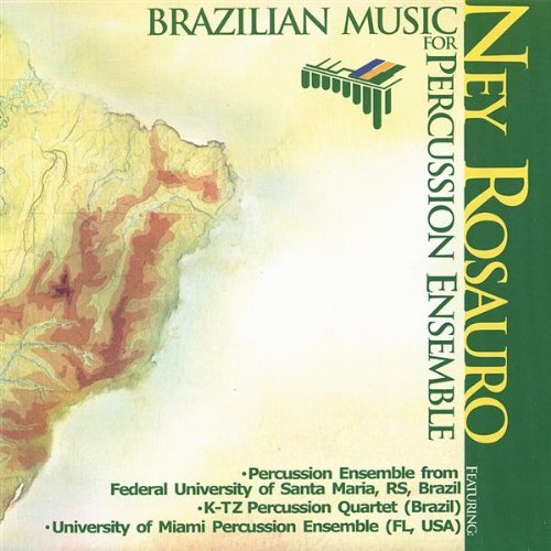 Cover for Ney Rosauro · Brazilian Music for Percussion Ensemble (CD) (2007)