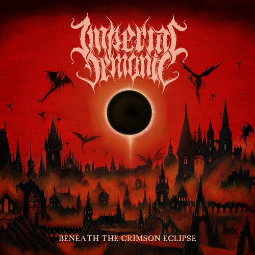 Beneath the Crimson Eclipse - Imperial Demonic - Musique - BLACK LION - 0650311585699 - 16 juin 2023