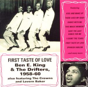 Cover for Ben E King and the Drifters · First Taste of Love (CD) (2011)