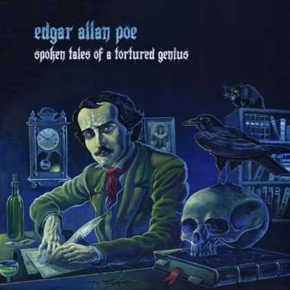Cover for Ted Kirkpatrick · Edgar Allan Poe: Spoken Tales of a Tortured Genius (CD) (2012)