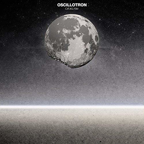 Cover for Oscillotron · Cataclysm (LP) (2016)