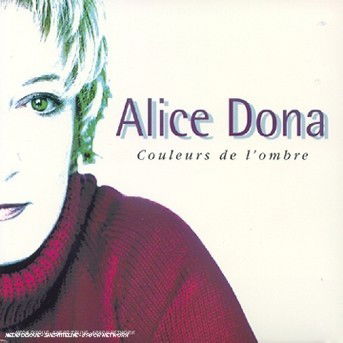 Cover for Alice Dona · Couleurs De L'ombre (CD)