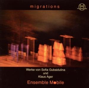 Cover for Gubaidulina / Ensemble Mobile · Migrations (CD) (2010)