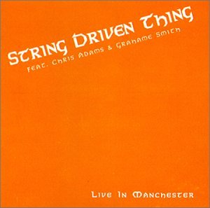 Cover for String Driven Thing · Live in Manchester (CD) (1995)