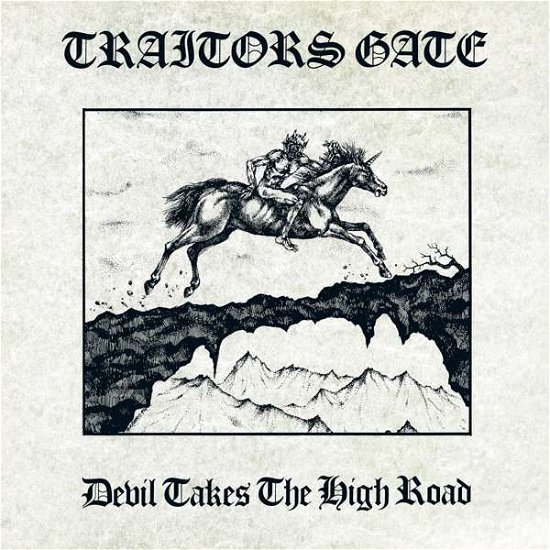 Devil Takes The High Road - Traitors Gate - Música - SOULFOOD - 4251267704699 - 3 de abril de 2020