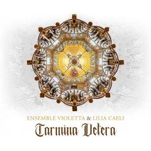 Cover for Lilia Caeli &amp; Ensemble Violetta · Carmina Vetera (CD) (2025)