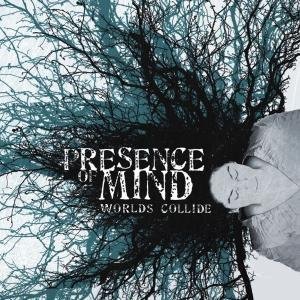 Cover for Presence of Mind · Worlds Collide (CD) (2008)