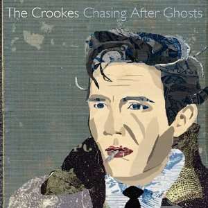 Cover for The Crookes · Chasing After Ghosts (CD) [Japan Import edition] (2011)