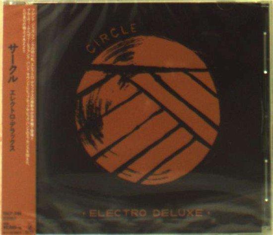 Cover for Electro Deluxe · Circle (CD) [Japan Import edition] (2016)