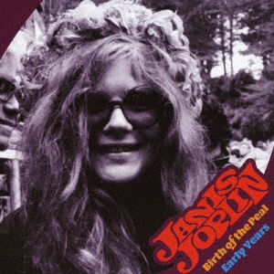 Birt of the Pearl <early Years> - Janis Joplin - Musikk - ADONIS SQUARE INC. - 4589767512699 - 25. desember 2019