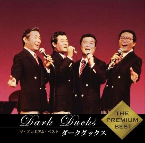 Cover for Dark Ducks · Premium Best (CD) [Japan Import edition] (2009)