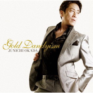 Cover for Okada Junichi · Gold Dandyism (CD) [Japan Import edition] (2018)