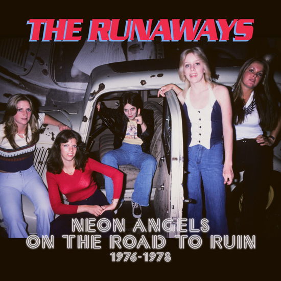 Cover for The Runaways · Neon Angels on the Road to Ruin 1976-1978 (5cd Clamshell Box) (CD) (2023)