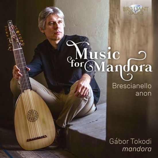 Music for Mandora - Brescianello / Tokodi - Muzyka - Brilliant Classics - 5028421958699 - 1 lutego 2019