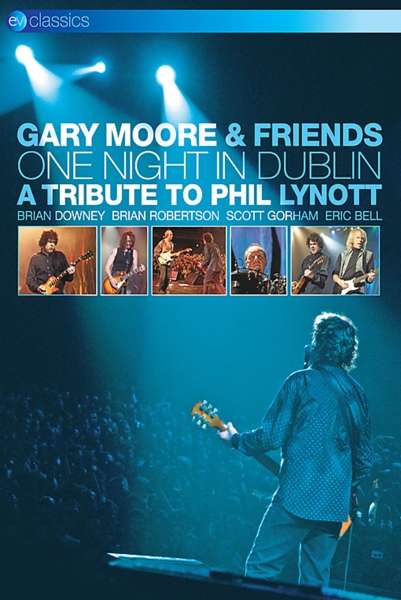 One Night in Dublin: a Tribute to Phil Lynott - Gary Moore - Musik - EAGLE ROCK ENTERTAINMENT - 5036369822699 - 8 juni 2018