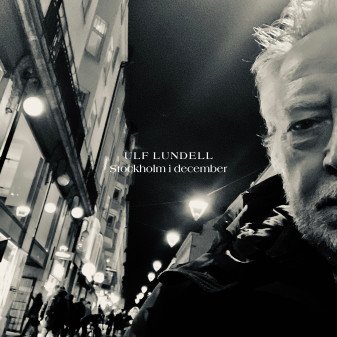 Cover for Ulf Lundell · Stockholm i december (10&quot;) (2019)