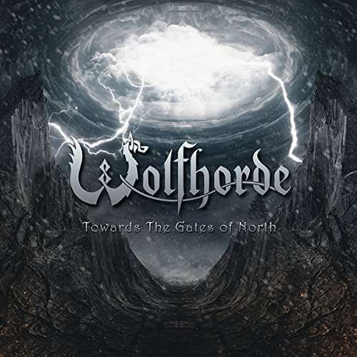 Towards The Gate Of North - Wolfhorde - Musiikki - INVERSE - 6430015102699 - perjantai 22. tammikuuta 2016