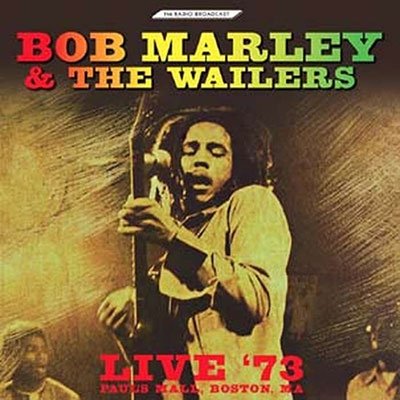 Cover for Bob Marley &amp; the Wailers · Live '73 Paul'S Mall, Boston (LP) (2022)